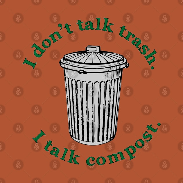 Talk Compost by candhdesigns