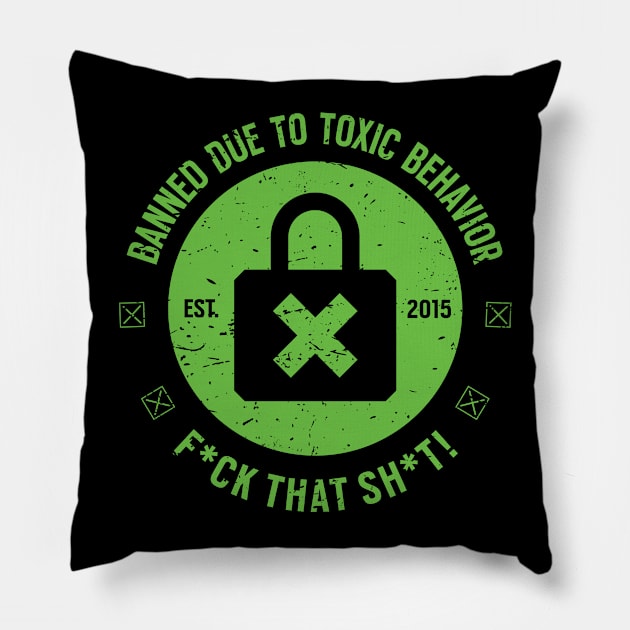 Toxic Ban [Rx-TP] Pillow by Roufxis