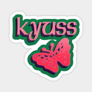 Kyuss - Butterfly Magnet