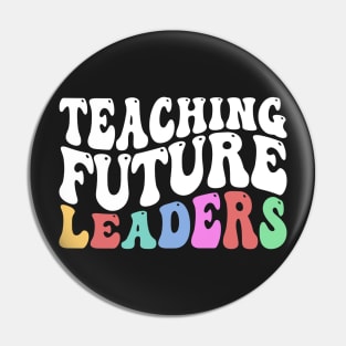 Teaching Future Leaders, Cute Kindergarten teacher Pin