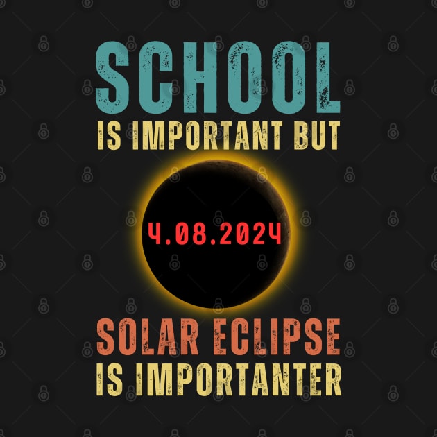 School Is Important Butli Solar Ecpse Is Importanter by MetAliStor ⭐⭐⭐⭐⭐