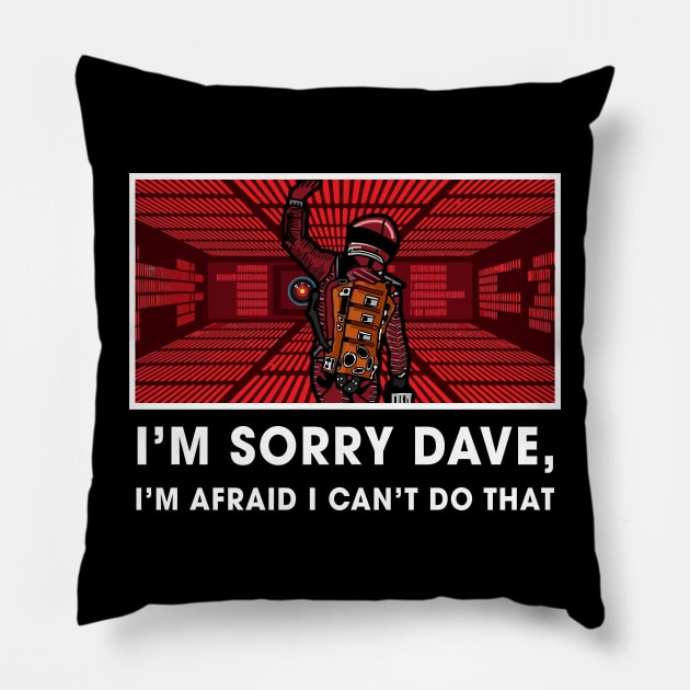 HAL 9000 room Sorry Dave Pillow by Zercohotu