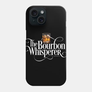 The Bourbon Whisperer Phone Case