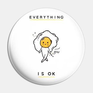 Everything is OK Pin