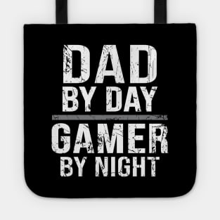 Dad By Day Gamer By Night Tote