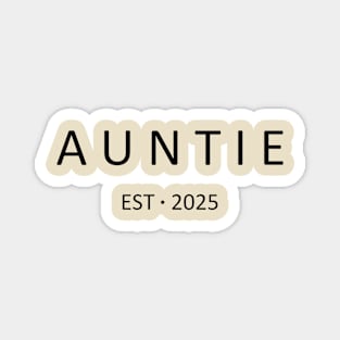 auntie est 2025 Magnet