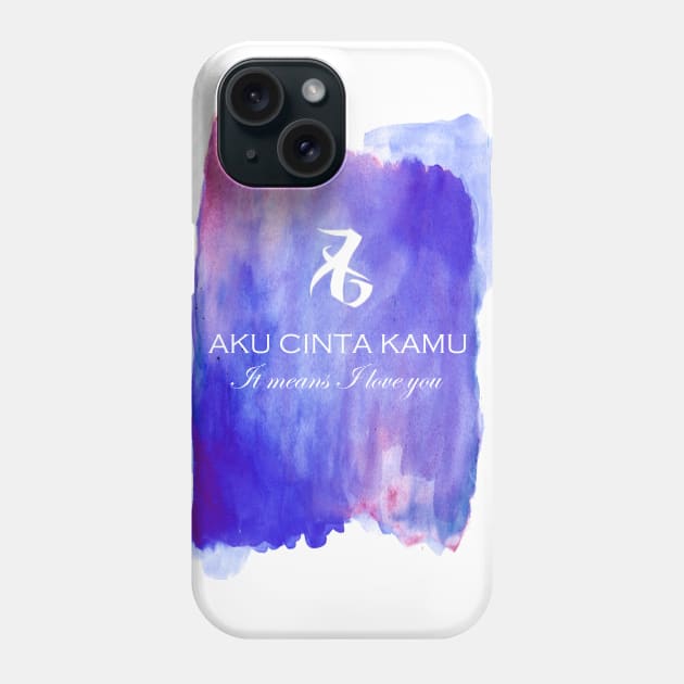 Aku cinta kamu Phone Case by rainilyahead