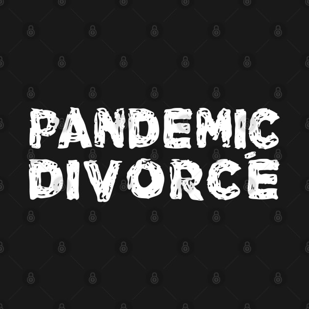 Pandemic Divorce by TheWanderingFools