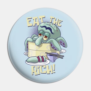 Eat the Rich Pin