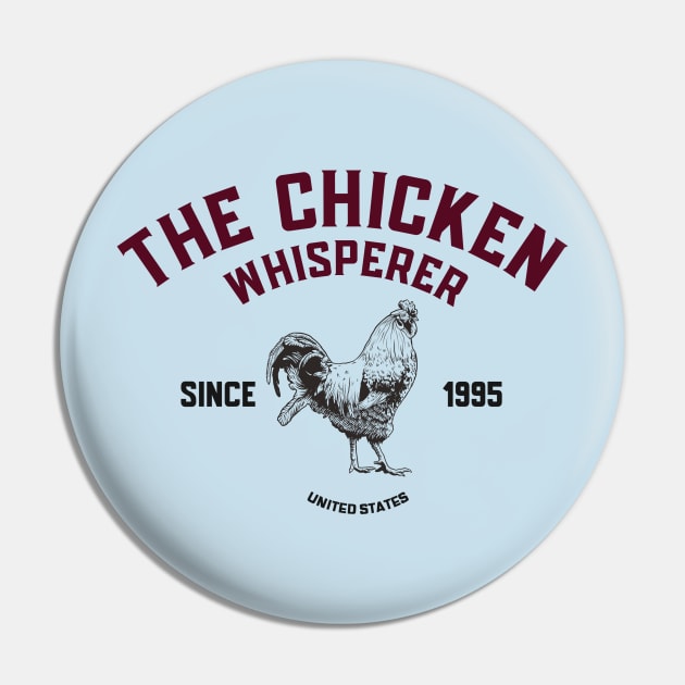 Vintage The Chicken Whisperer Funny Chicken Lover Farming, The Chicken Whisperer, Chickens the Pet That Poops Breakfast Pin by BaronBoutiquesStore