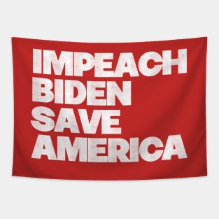 Impeach Biden Save America Tapestry