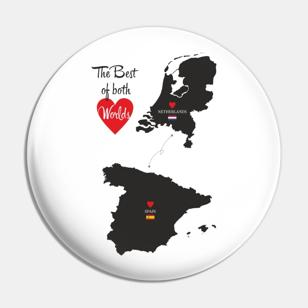 The Best of both Worlds - Netherlands - Spain Pin by YooY Studio