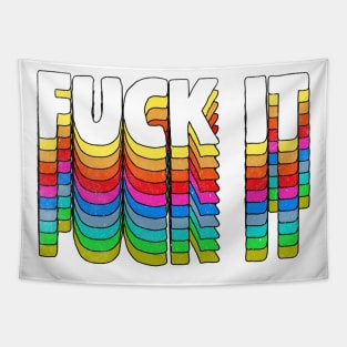 F*ck It - Original 70s Style Typographic Design Tapestry