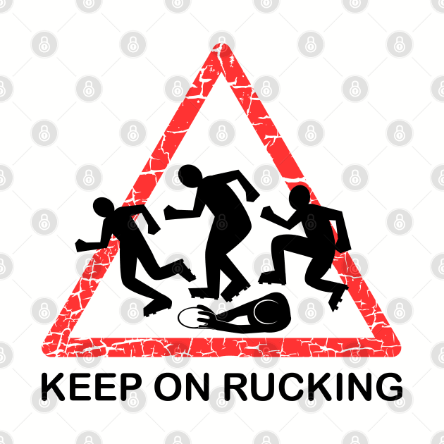 Rugby: Keep on Rucking by atomguy