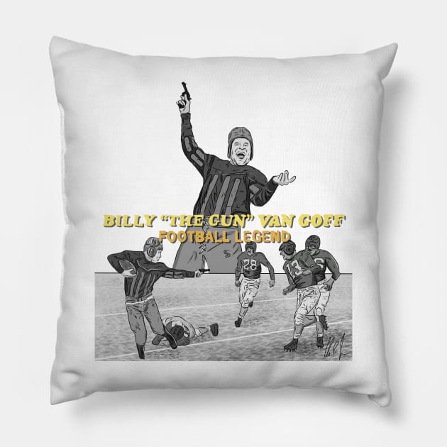 SNL: Billy "The Gun" Van Goff Pillow by 51Deesigns