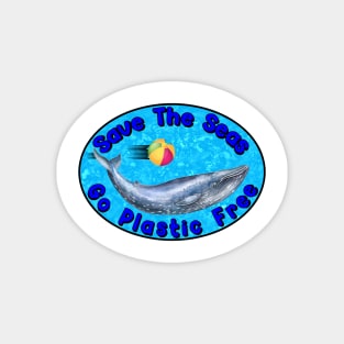 Save The Seas Go Plastic Free Whale Ocean VSCO Girl Magnet