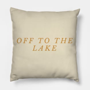 off to the lake Pillow