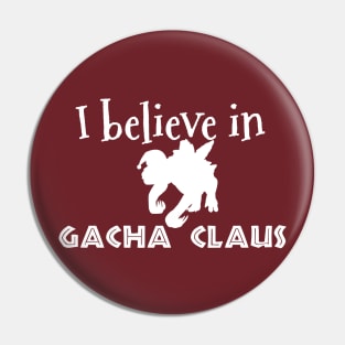 Ark Survival Evolved- I Believe in Gacha Claus Pin