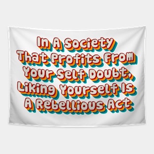 Like Yourself Tapestry