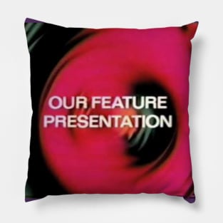 Our Feature Presentation Pillow