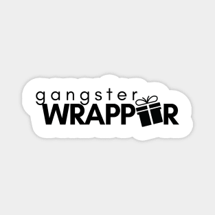 Gangster Wrapper Magnet