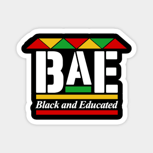 BLACK AND EDUCATED Magnet