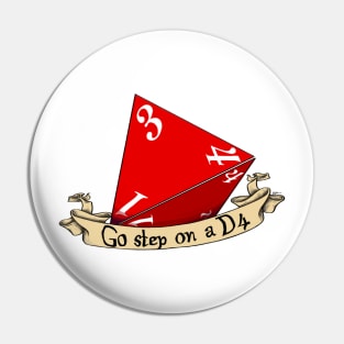 Go step on a D4! Pin