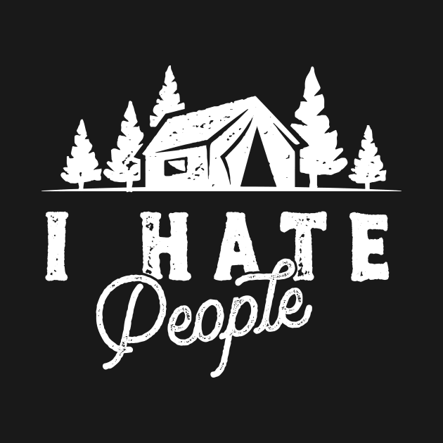I Hate People by WMKDesign