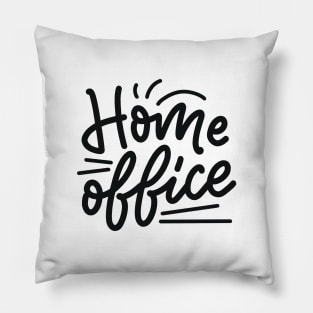 Home Office | Quarantine Funny Humor Pillow