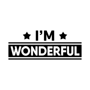 I'm Wonderful T-Shirt