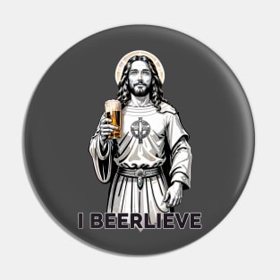 Jesus I beerlieve Pin
