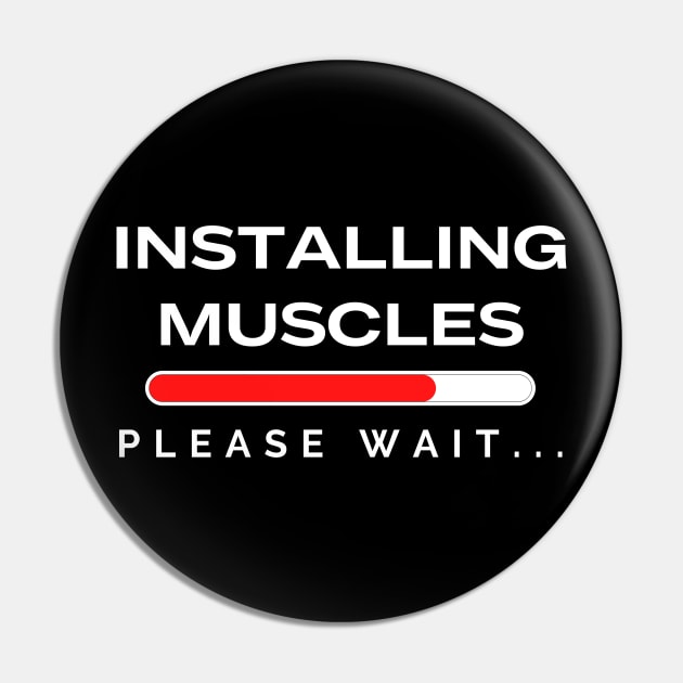 Installing Muscles Please Wait Pin by PhotoSphere