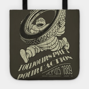 Always Ready For Action 1889 Tote