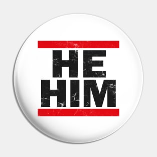 He / Him Pronouns - Retro Style Design Pin