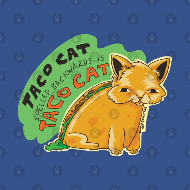 taco cat by gordoilustra