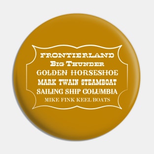 Frontierland Sign Pin