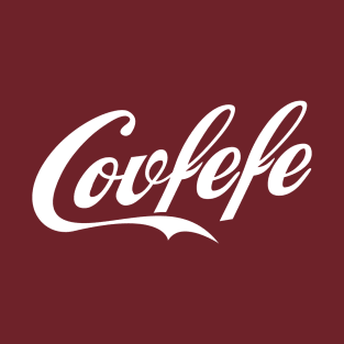 covfefe T-Shirt