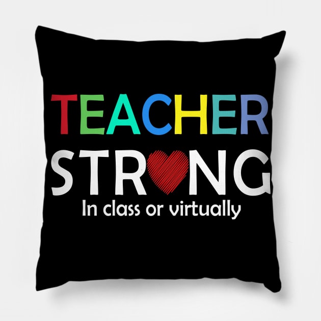 Teacher Strong In-Class or Virtually Pillow by Magic Arts