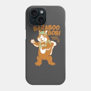 Baraboo Bob! Phone Case