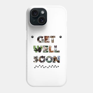 Get Well Soon - mixed cats oil painting word art Phone Case