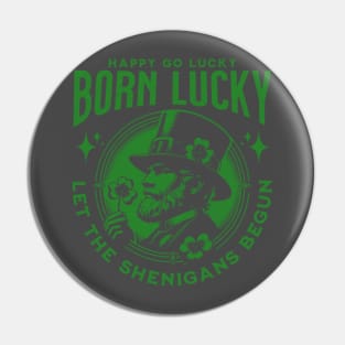 Born Lucky. Pin