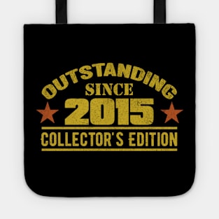 Outstanding Since 2015 Tote