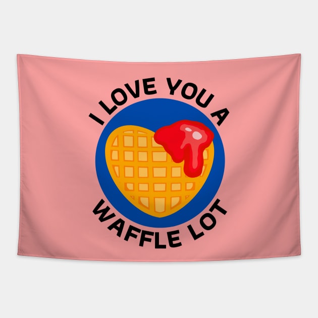 I Love You A Waffle Lot | Waffle Pun Tapestry by Allthingspunny