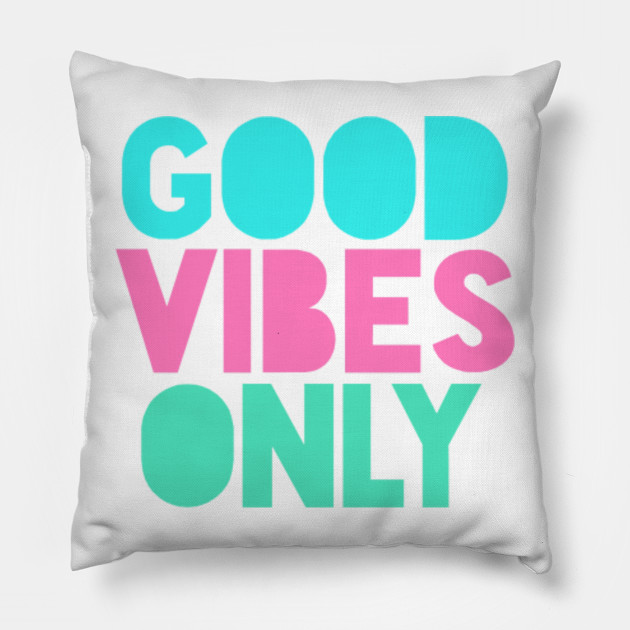 Good Vibes Only Pastel