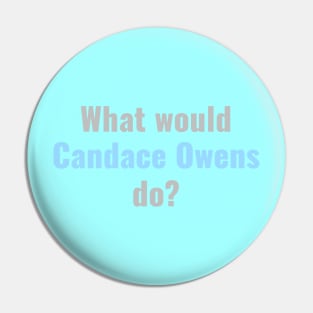 Candace Owens For President guys Pin