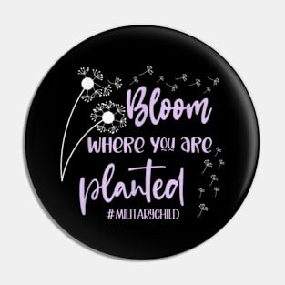 Month Of The Military Child Bloom Where You Are Planted Pin