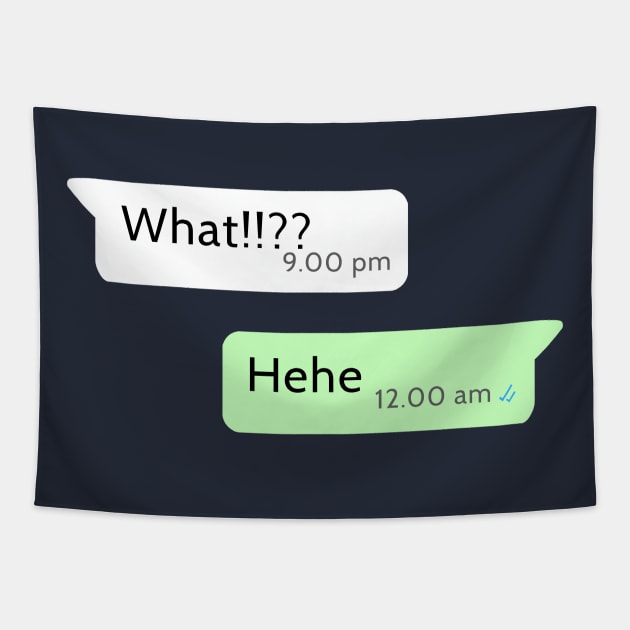 Lazy Whatsapp Chat Tapestry by PreeTee 