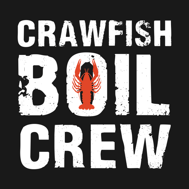 Crawfish Boil Crew - Cajun Crawfish Party Gift by HenryClarkeFashion