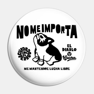 NO ME IMPORTA#2mono Pin