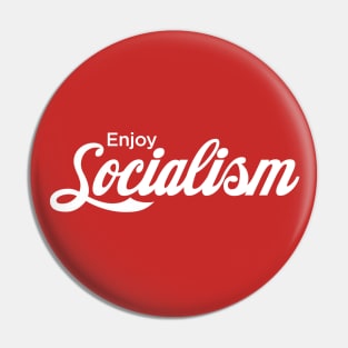 Enjoy Socialism Pin